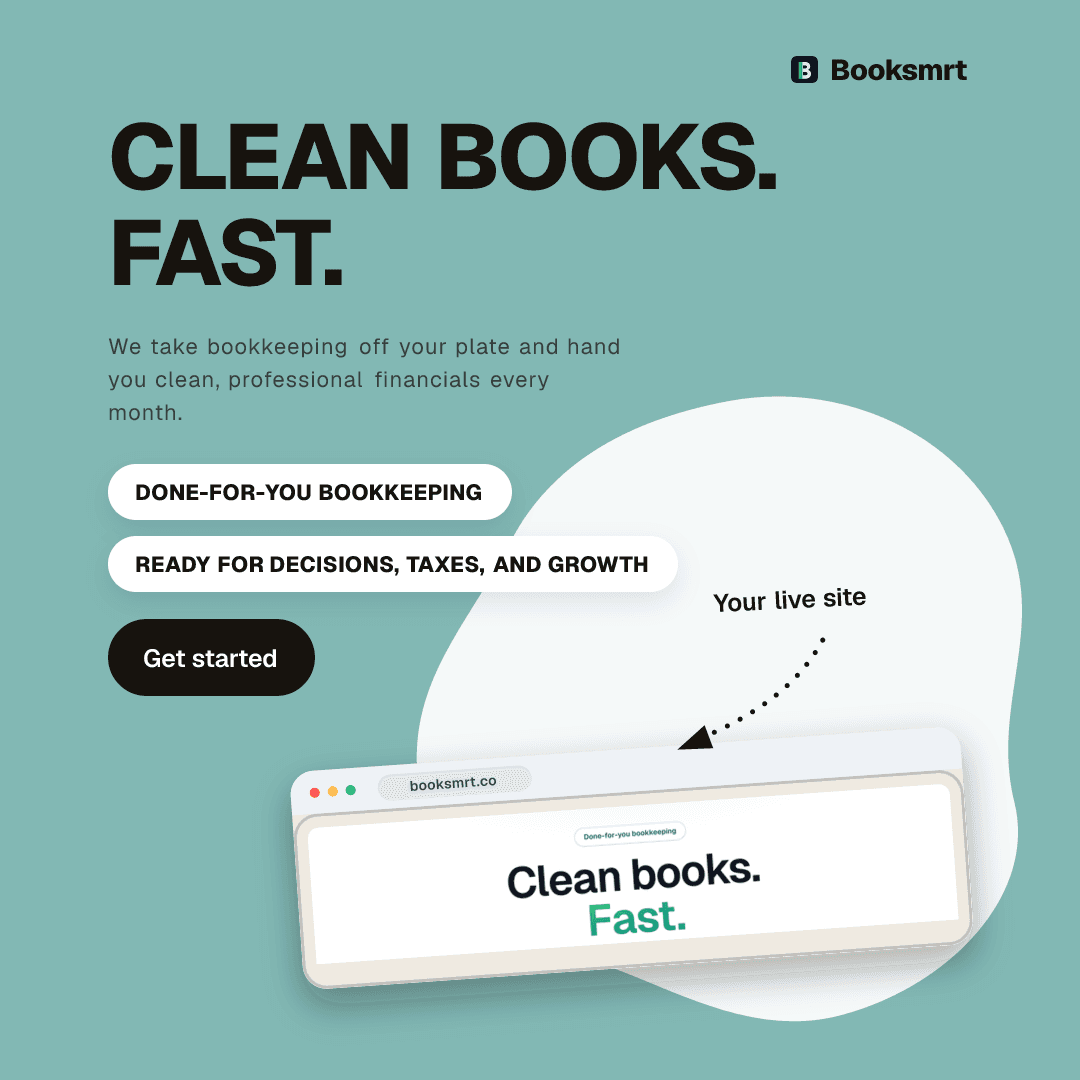 Booksmrt feed ad on a teal field generated by the same engine: the uppercase headline Clean Books. Fast., three white benefit pills from its own homepage copy, a dark Get started pill, and a tilted browser-framed capture of the live booksmrt.co site