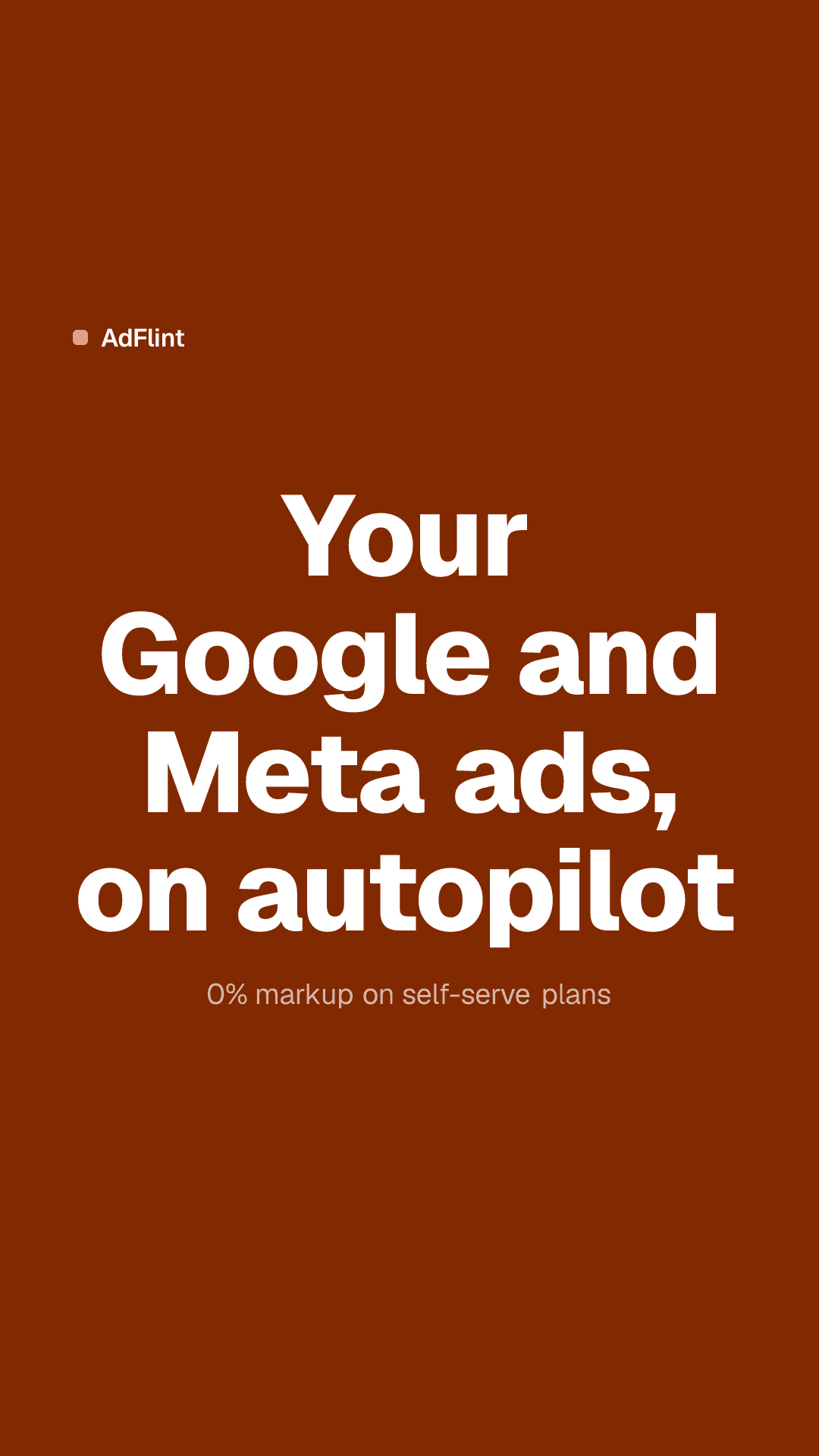 Vertical 9:16 AdFlint Stories ad with the same centered statement headline composed inside platform safe zones